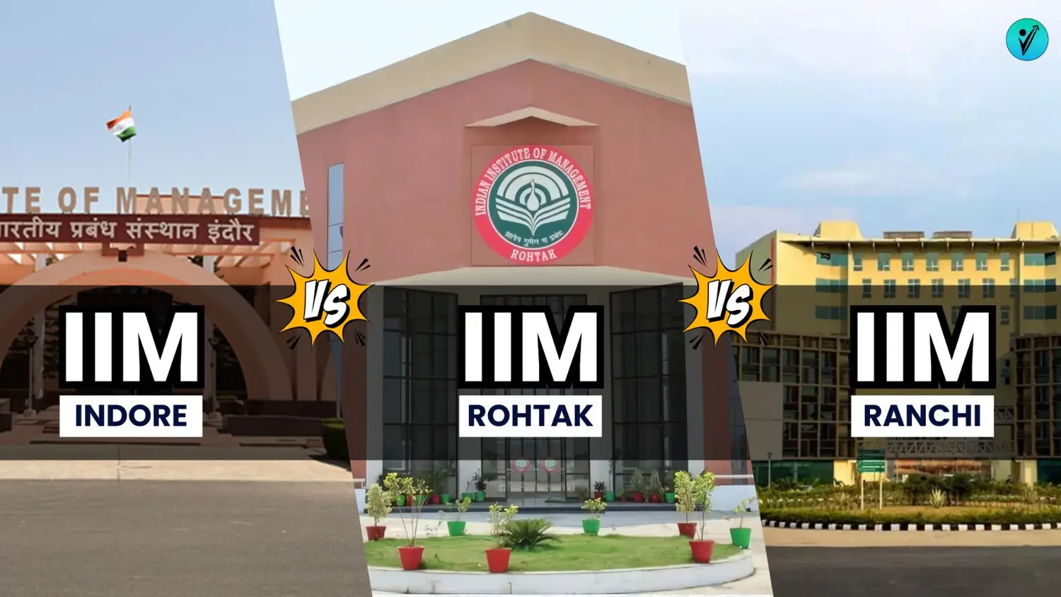 IIM Indore vs IIM Rohtak vs IIM Ranchi